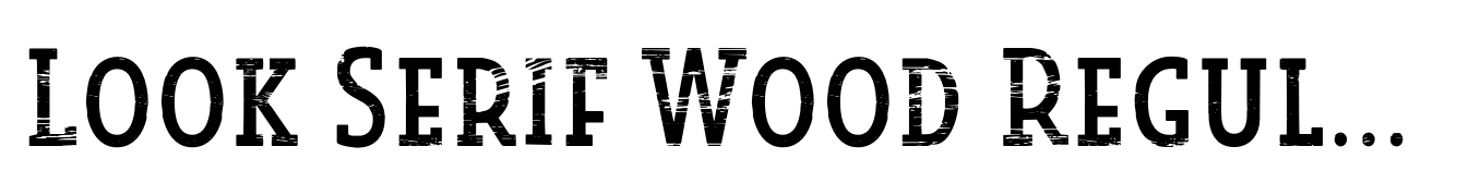Look Serif Wood Regular